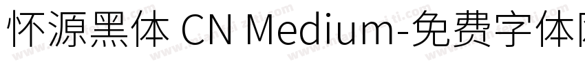 怀源黑体 CN Medium字体转换